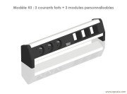Bloc multiprises : 3 courants forts + 3 modules personnalisables
