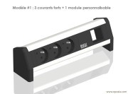 Bloc multiprises : 3 courants forts + 1 module personnalisable